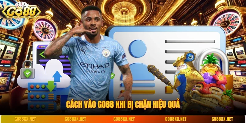 Cách Vào Go88 Khi Bị Chặn - Bí Kíp Truy Cập Không Lỗi 2 Sunwin Cách vào Go88 khi bị chặn hiệu quả