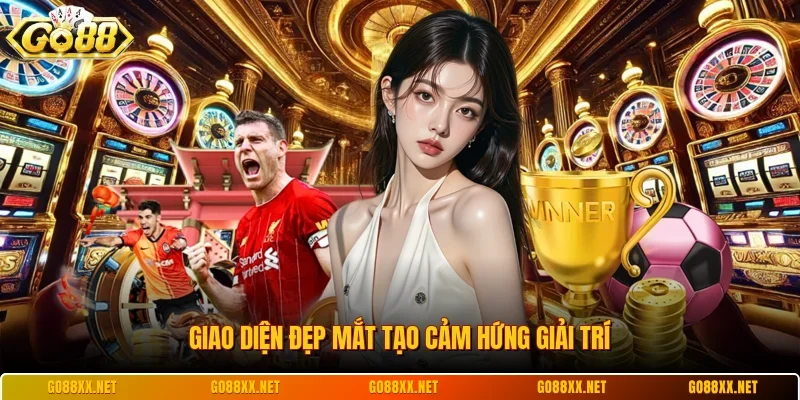 Link Go88 Mới Nhất - Giải Pháp Truy Cập Không Bị Chặn 3 Sunwin Giao diện đẹp mắt tạo cảm hứng giải trí