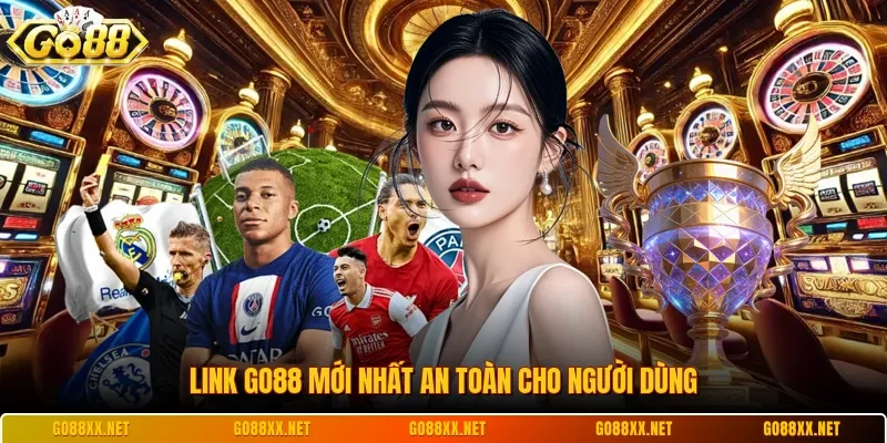 Link Go88 Mới Nhất - Giải Pháp Truy Cập Không Bị Chặn 2 Sunwin Link Go88 mới nhất an toàn cho người dùng